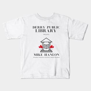 Mike Hanlon, Amateur Historian Kids T-Shirt